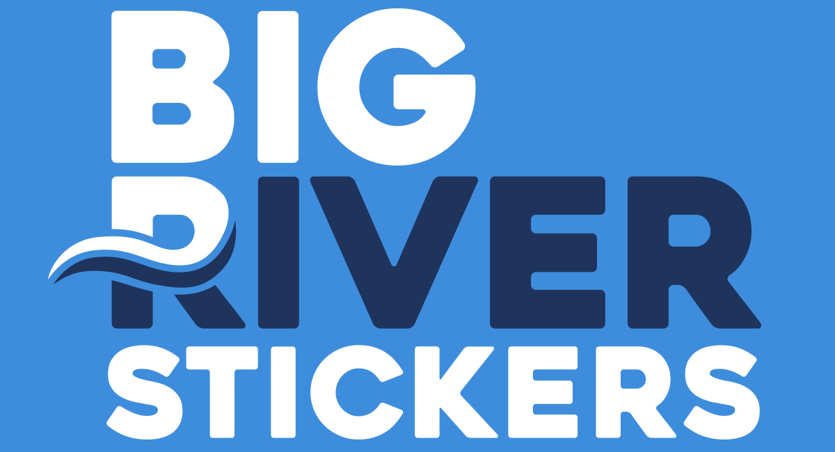 Big River Stickers - Make Big Impressions